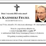 Zmarł redemptorysta O. Kazimierz Fryzeł. Pochodził z Łęk Górnych