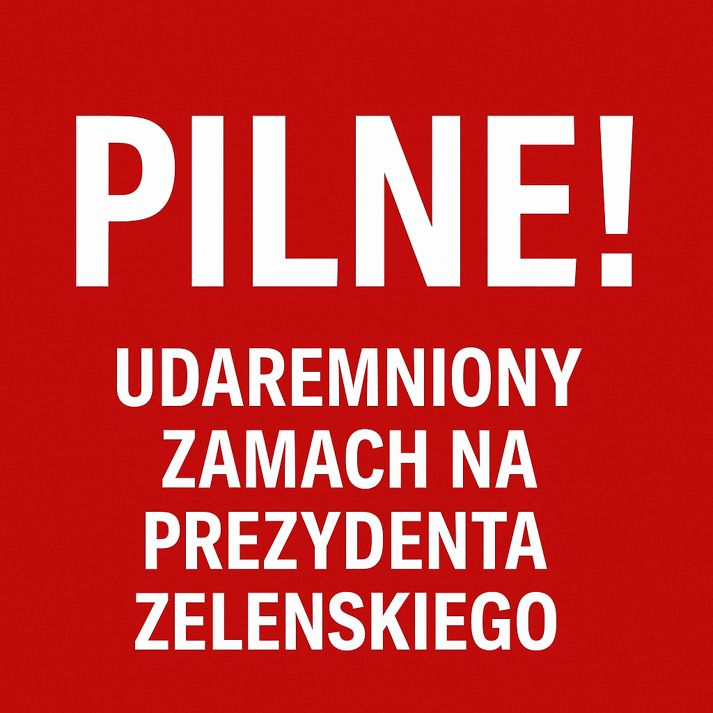 Grafika z napisem Udaremniony zamach na prezydenta Ukrainy